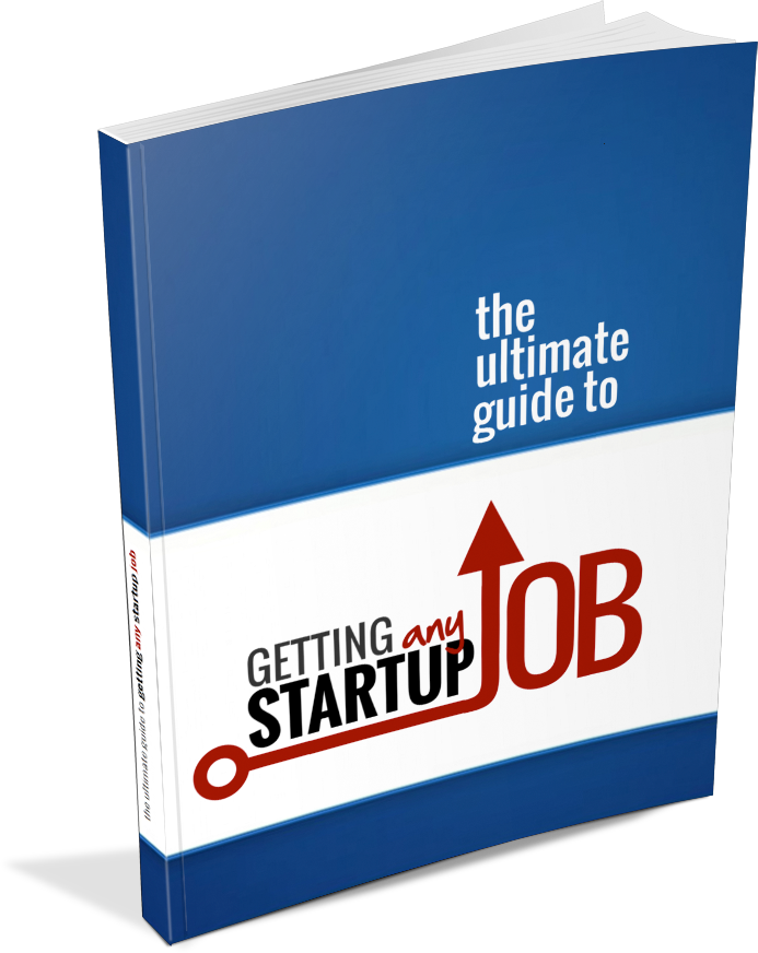 Working in a Startup - How to get a startup job